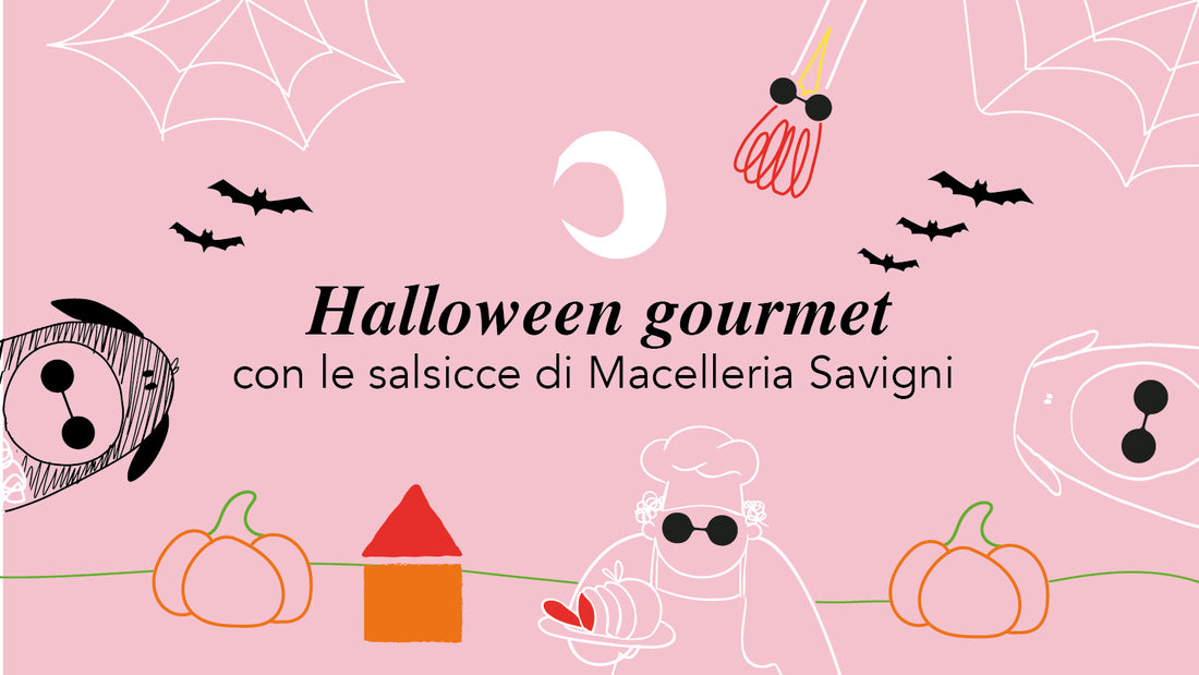 Halloween gourmet con le salsicce di Macelleria Savigni: due Ricette stregate con la zucca