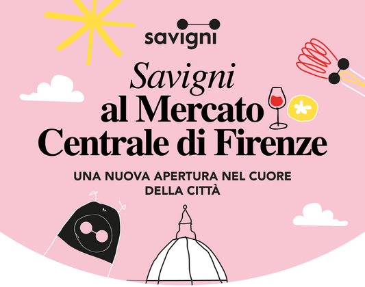Savigni al Mercato Centrale di Firenze: una nuova apertura nel cuore della città